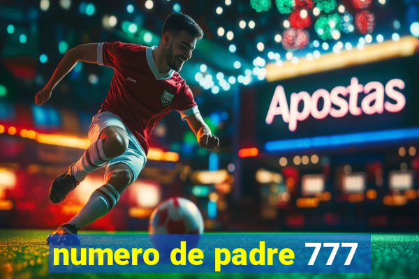 numero de padre 777